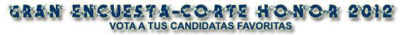 Vota a la corte de Honor 2012 en Hablemos de Fallas Vota a la corte de Honor 2012 en Hablemos de Fallas